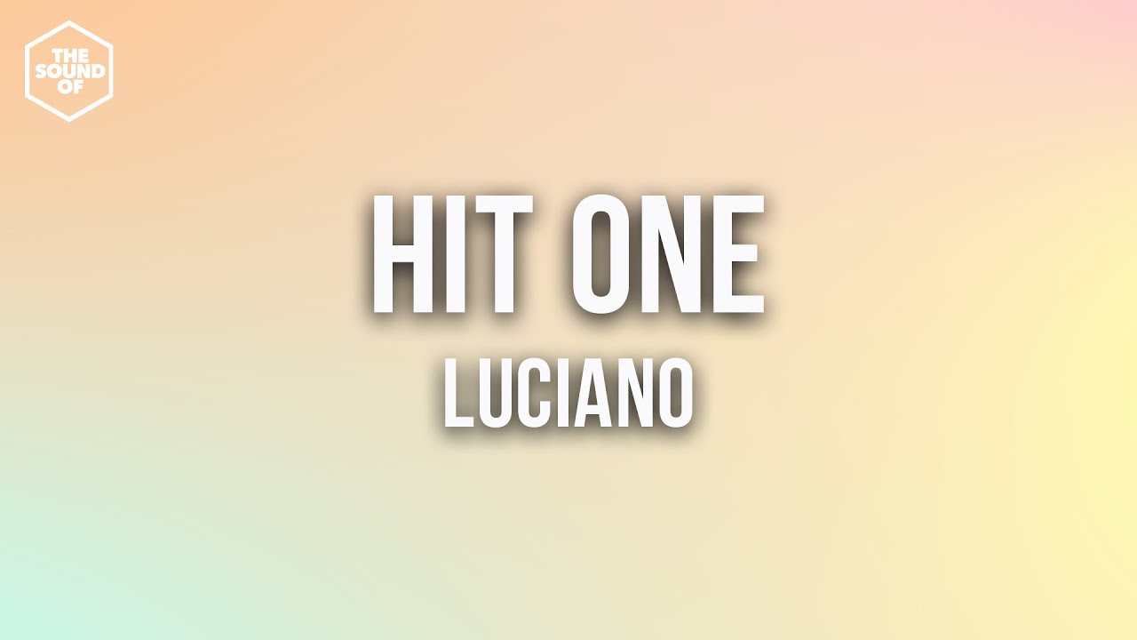 Luciano - Hit One (Lyric Video)