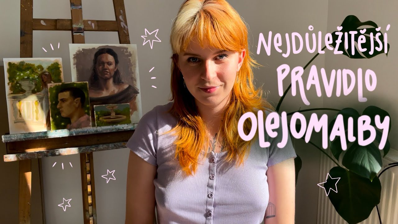 Jediné pravidlo olejomalby, které musíte dodržovat