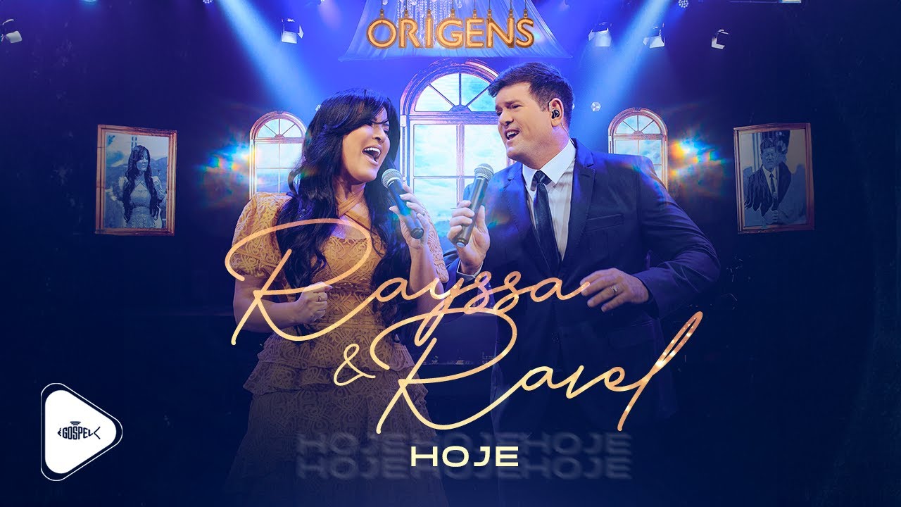 Rayssa e Ravel - Hoje | DVD Origens (É Gospel Music)