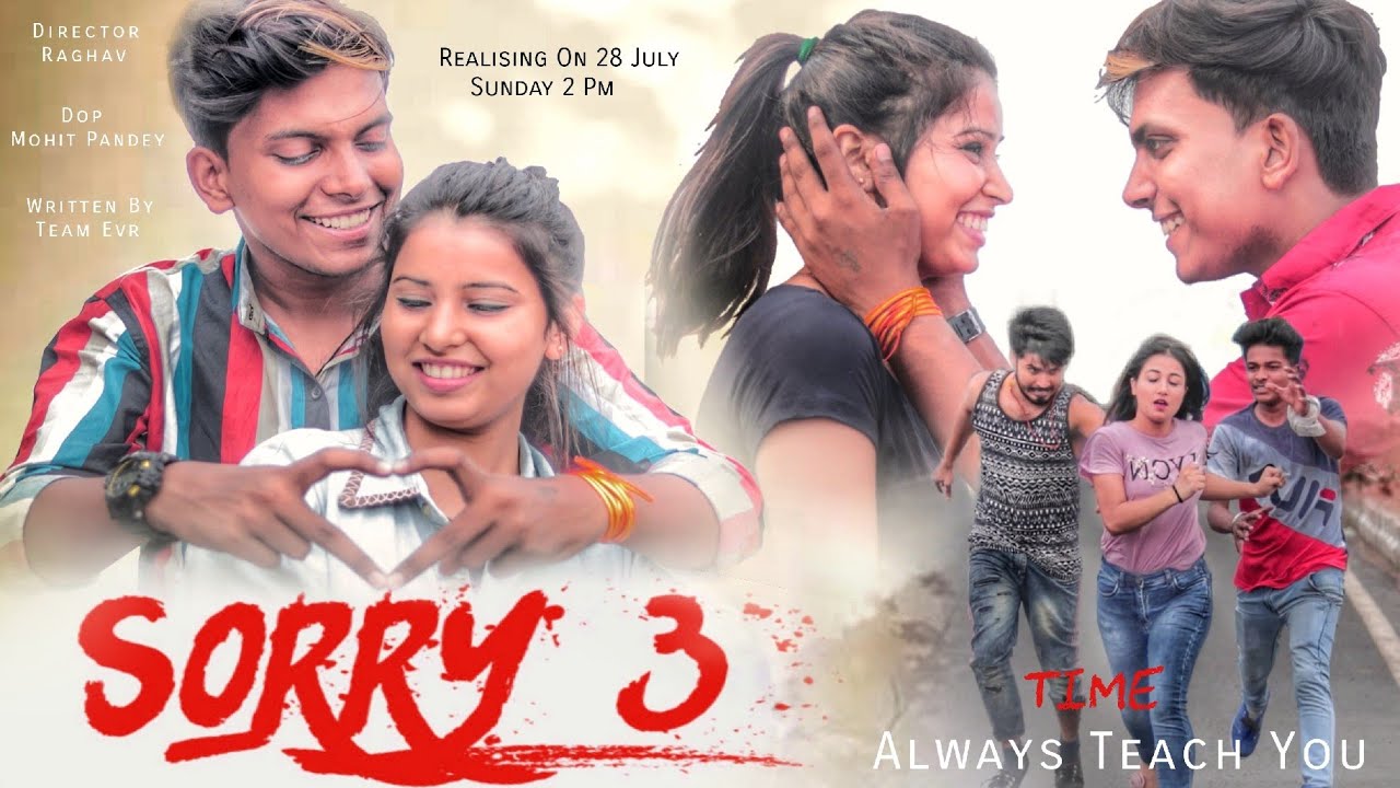 SORRY 3 || THE UNEXPECTED TWIST || Evr