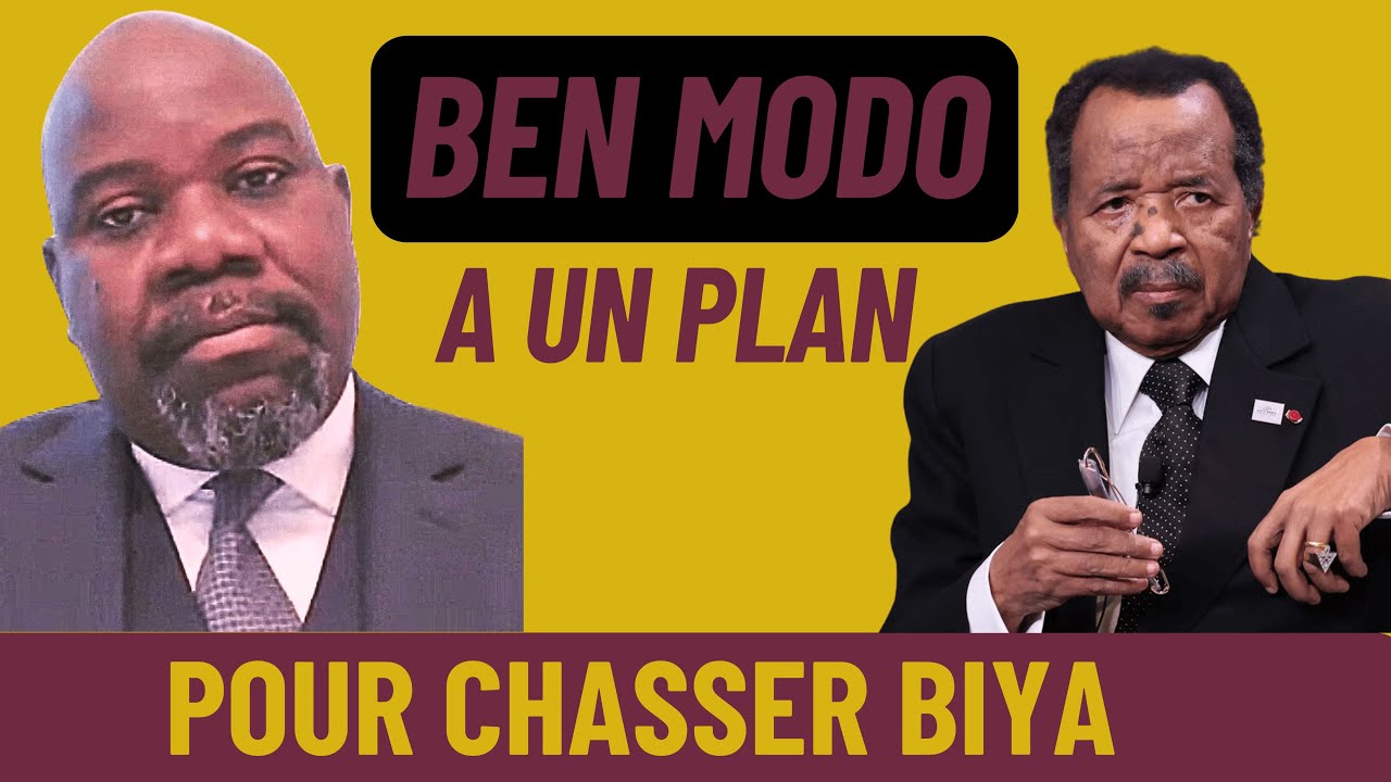 COMMENT CHASSER  BIYA ET SON GANG? BEN MODO A UN PLAN