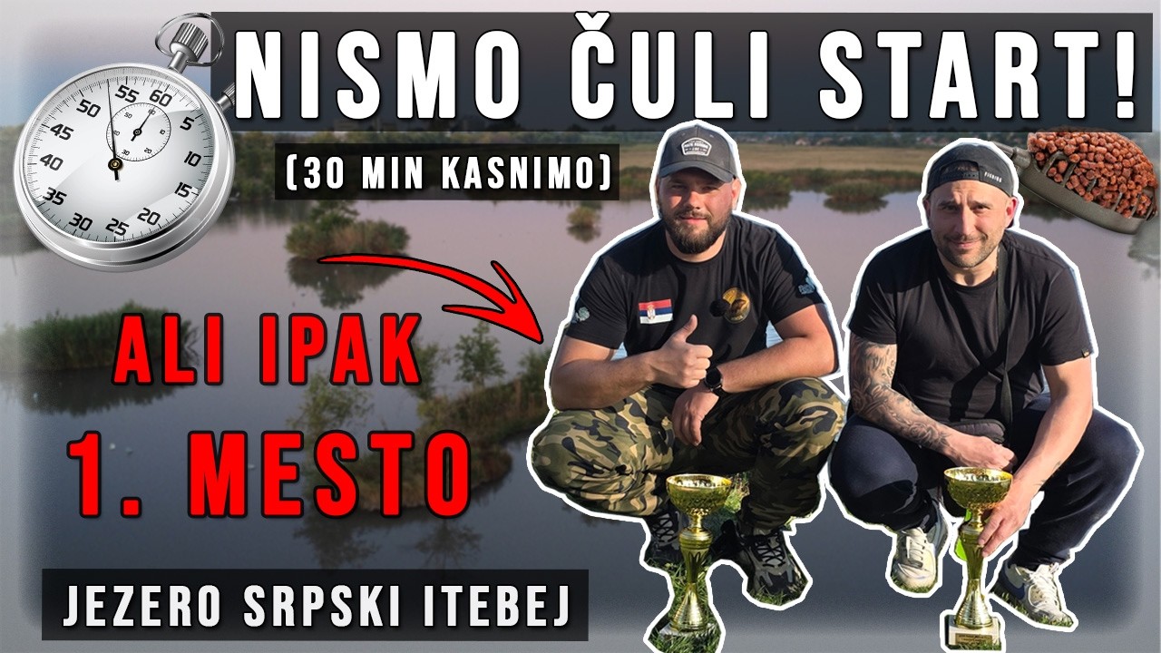 Jezero Itebej | Method Feeder – Nismo čuli start! 30 MINUTA kasnije počinjemo… i uzimamo 1. mesto