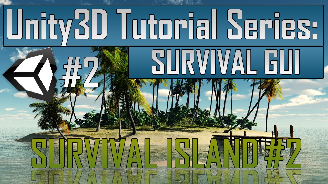 Creating a Survival Game in Unity: Part 2 - Survival GUI