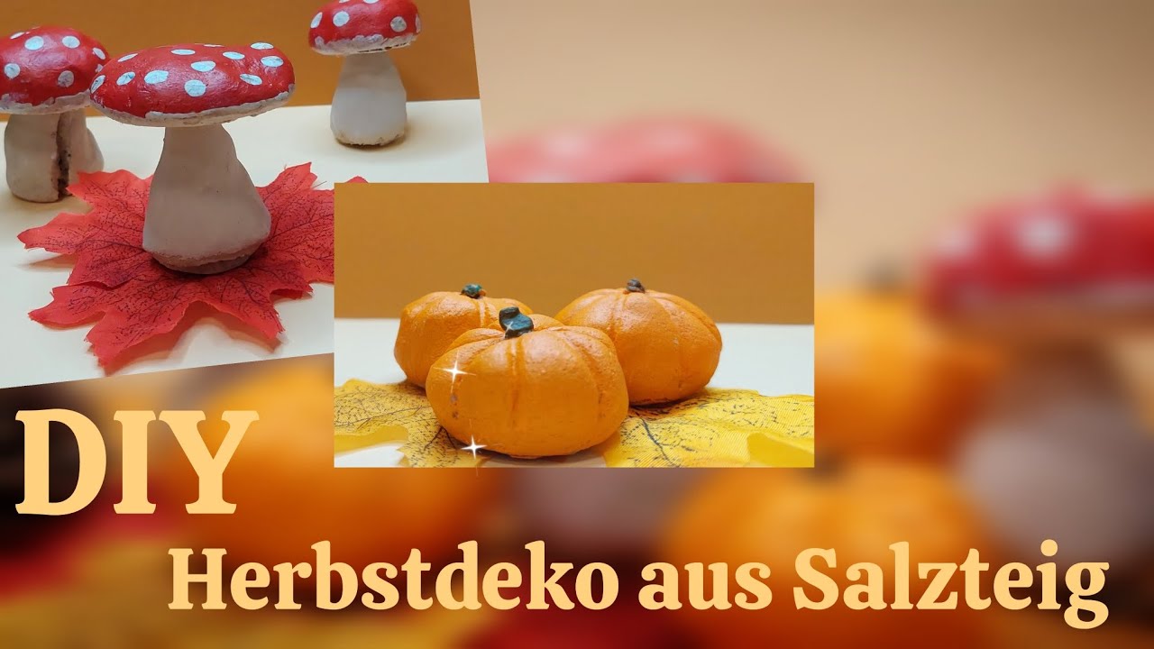 Kürbisse🎃 und Pilze 🍄 aus Salzteig basteln #basteln #diy #autumn #herbstdeko