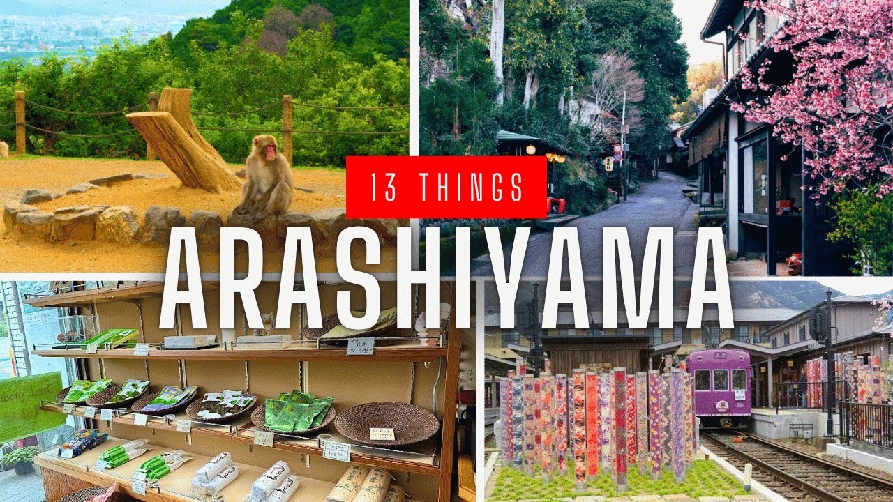 13 Things To Do in Arashiyama, Kyoto, Japan