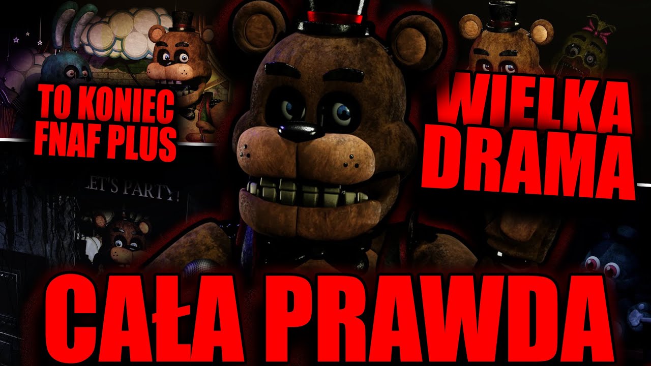 FIVE NIGHTS AT FREDDY'S PLUS ZOSTAŁO ANULOWANE? I WYBUCHŁA GIGANTYCZNA DRAMA