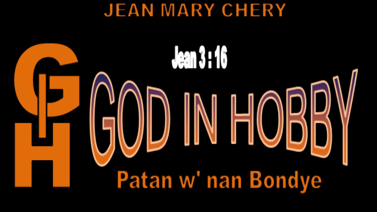 Live streaming of GOD IN HOBBY Jean Mary Chery