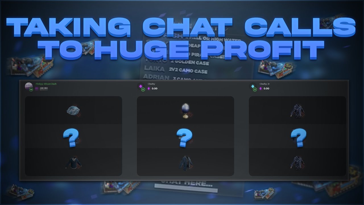 Chat calls 500$ BATTLES on RUSTCLASH