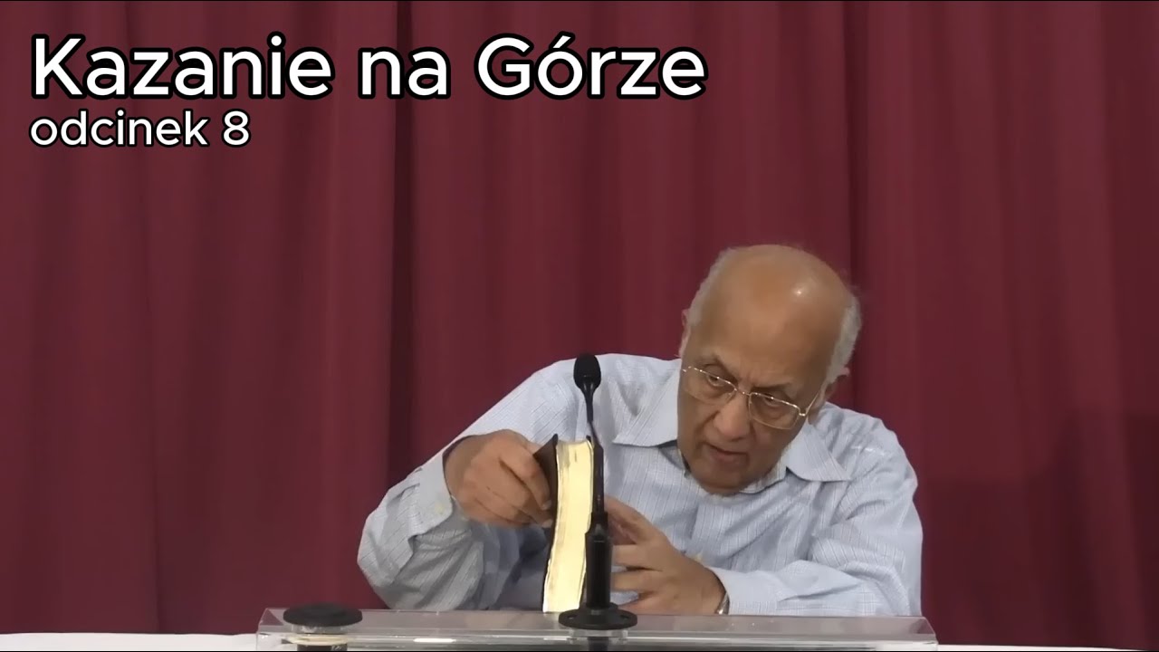 Zac Poonen - Kazanie na Górze [8]