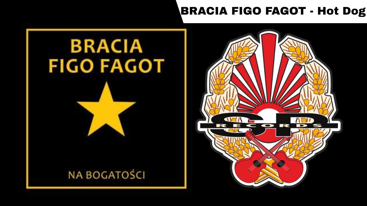 BRACIA FIGO FAGOT - Hot Dog [OFFICIAL AUDIO]