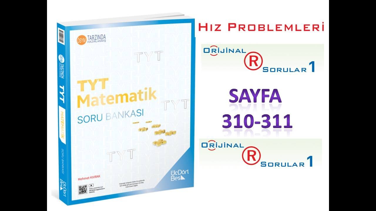 HIZ PROBLEMLERİ ORİJİNAL SORULAR (345 TYT MATEMATİK 2025)