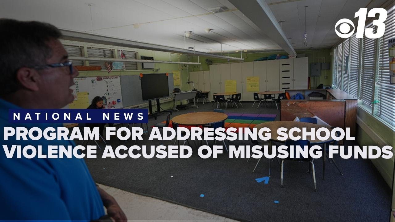 Federal program created to curb school violence under scrutiny for misused funds