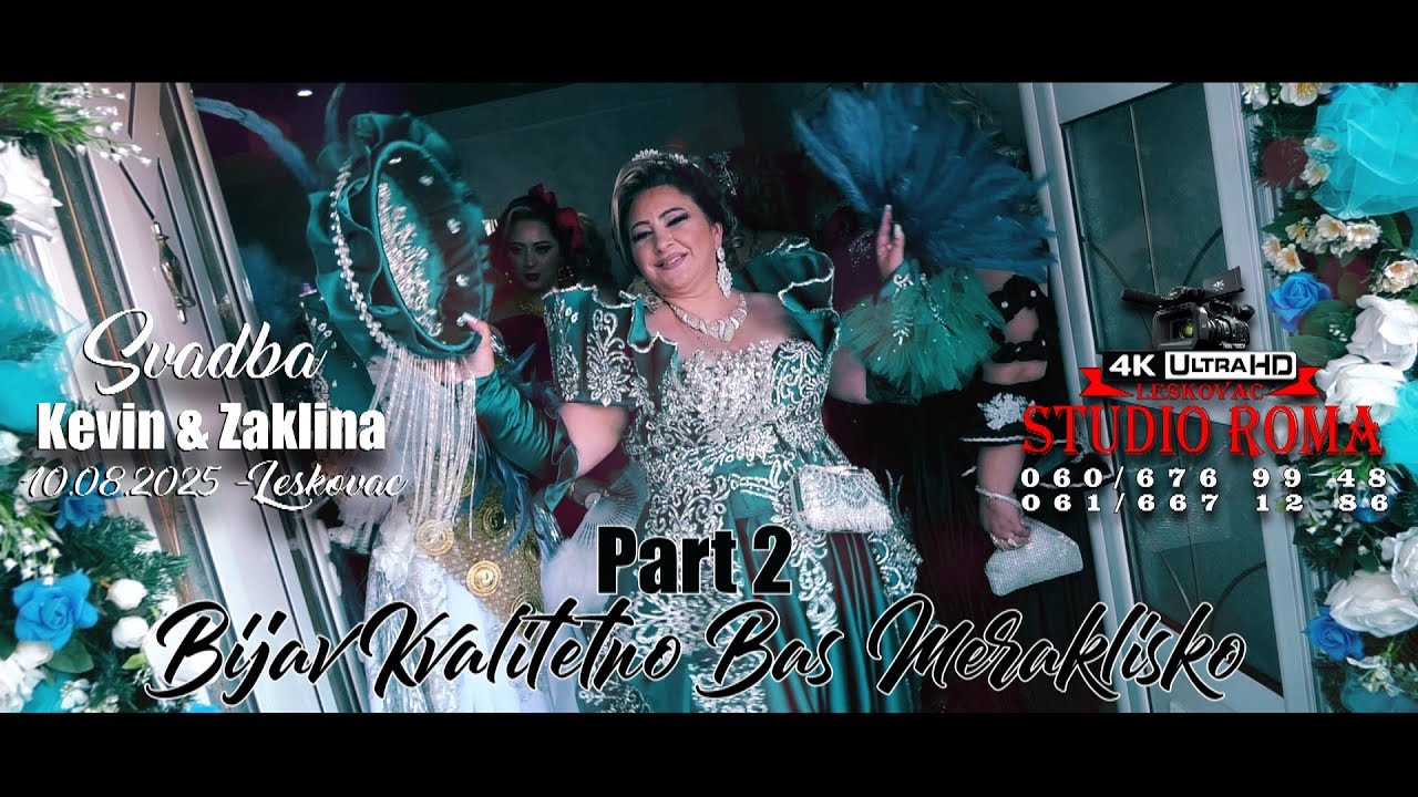 BIJAV KVALITETNO BAS MERAKLISKO / KEVIN & ZAKLINA / SITA2 - 10.08.2025 - STUDIO ROMA 4K LESKOVAC