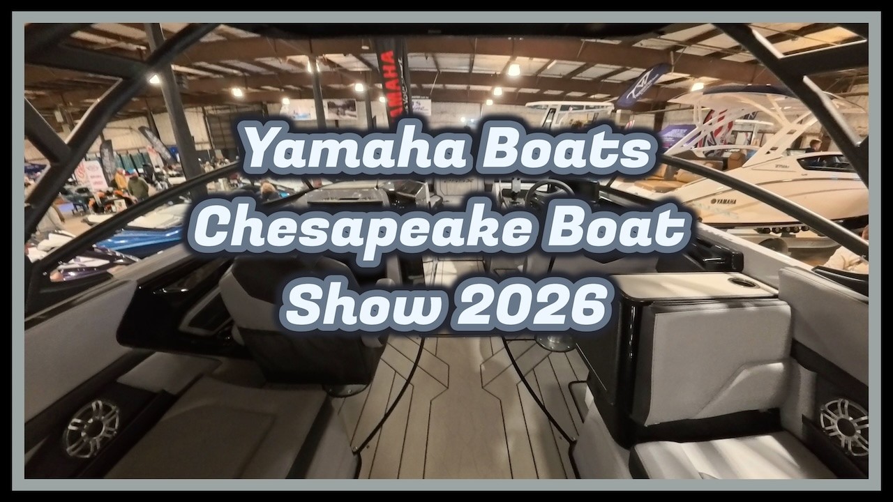 Yamaha Boats 2026 Chesapeake Boat Show