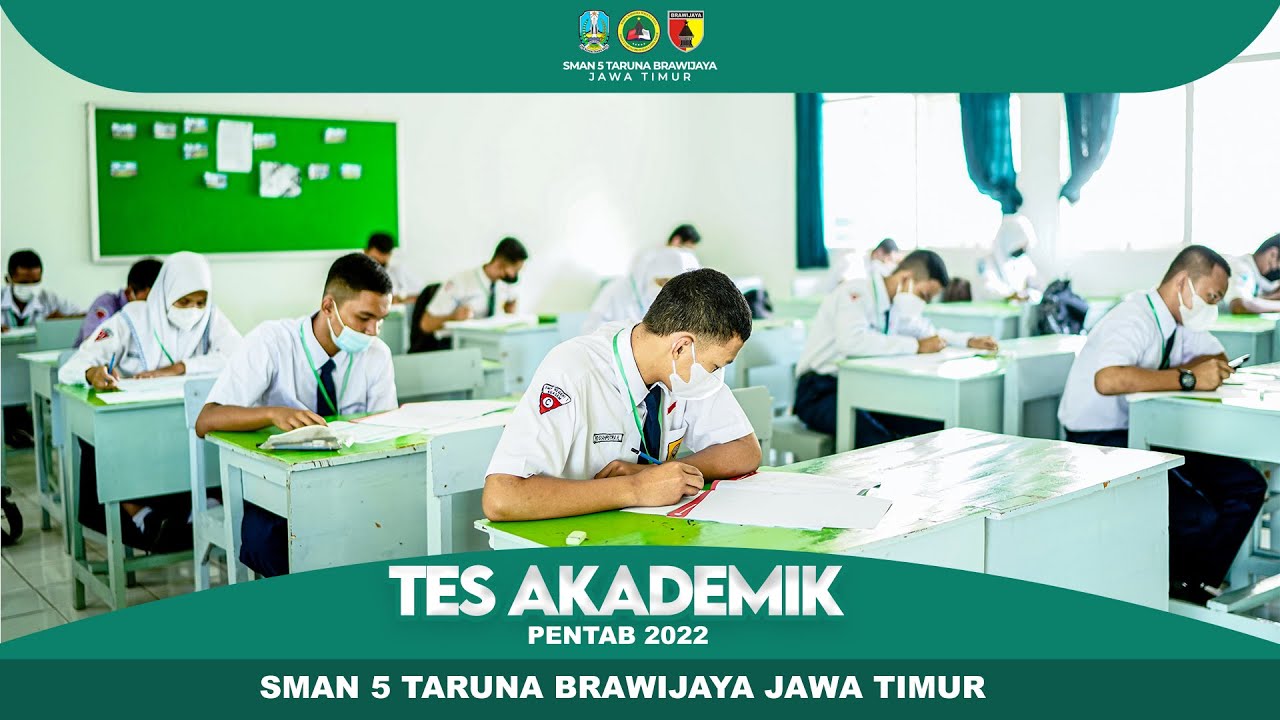 TES AKADEMIK PENTAB 2022 || SMAN 5 TARUNA BRAWIJAYA JAWA TIMUR