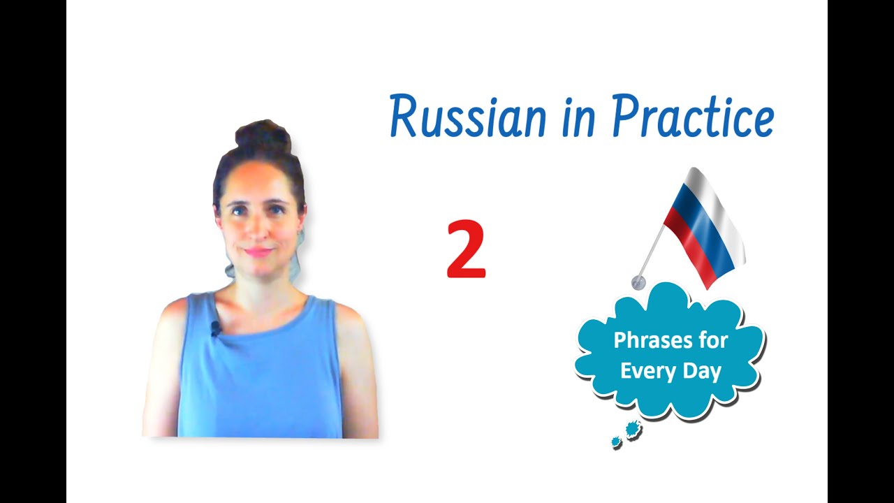 Russian in Practice. 84. Essential Phrases: Greetings and Conversation Management