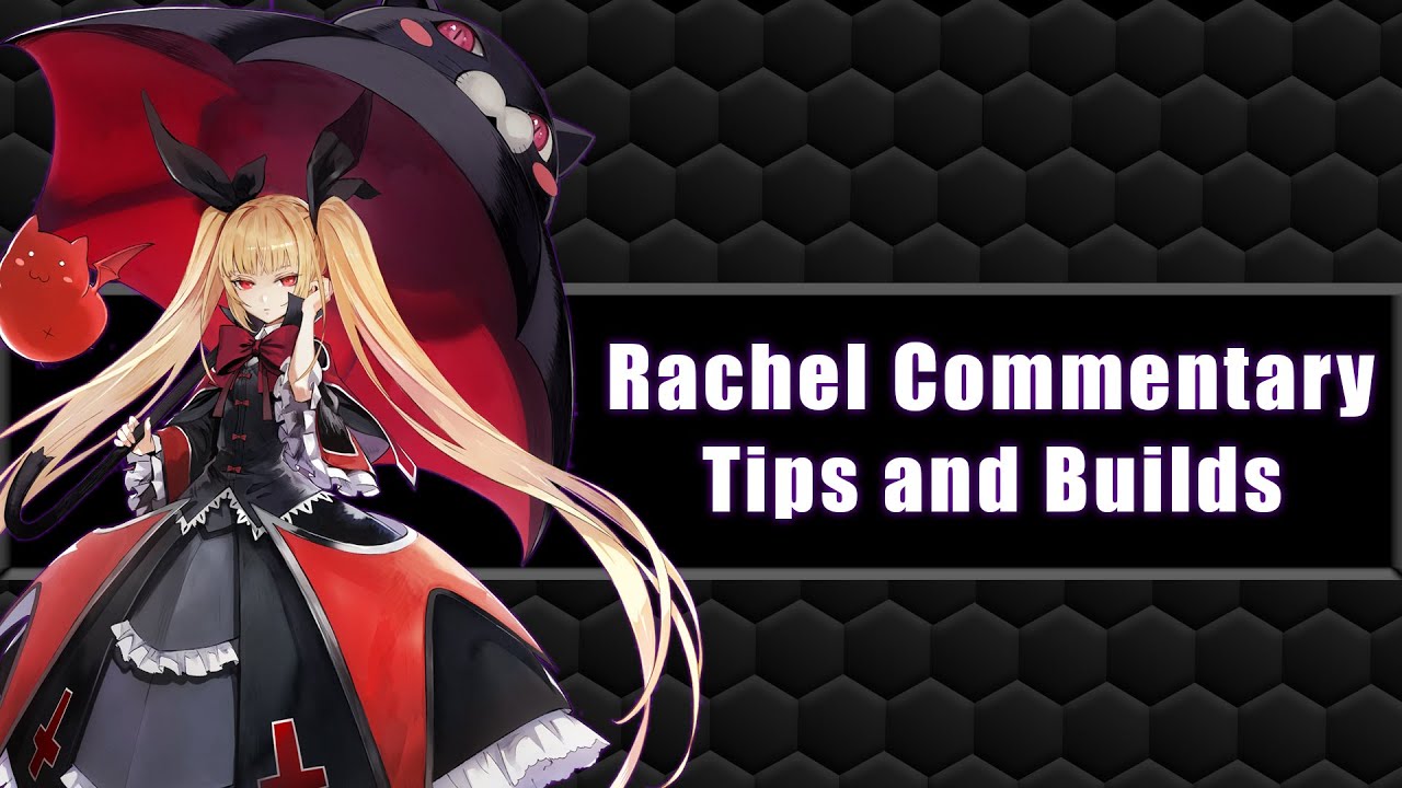 Rachel Tips and Wind/Lightning Rod Build! | Blazblue Entropy Effect