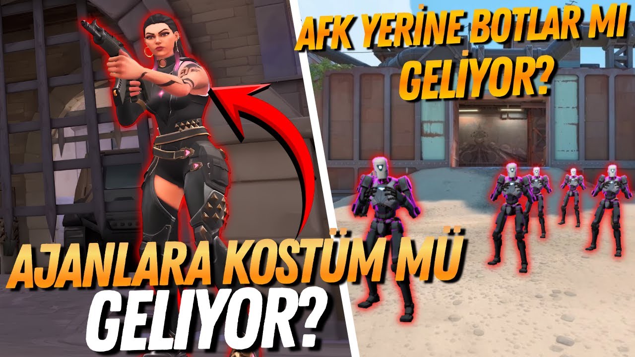Valorant AJAN KOSTÜMLERİ mi Ekleniyor? // BOT SİSTEMİ GELİYOR?