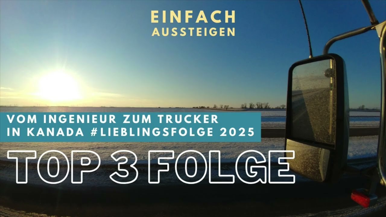 TOP 3 Folge von 2025 – Kanada Auswanderer