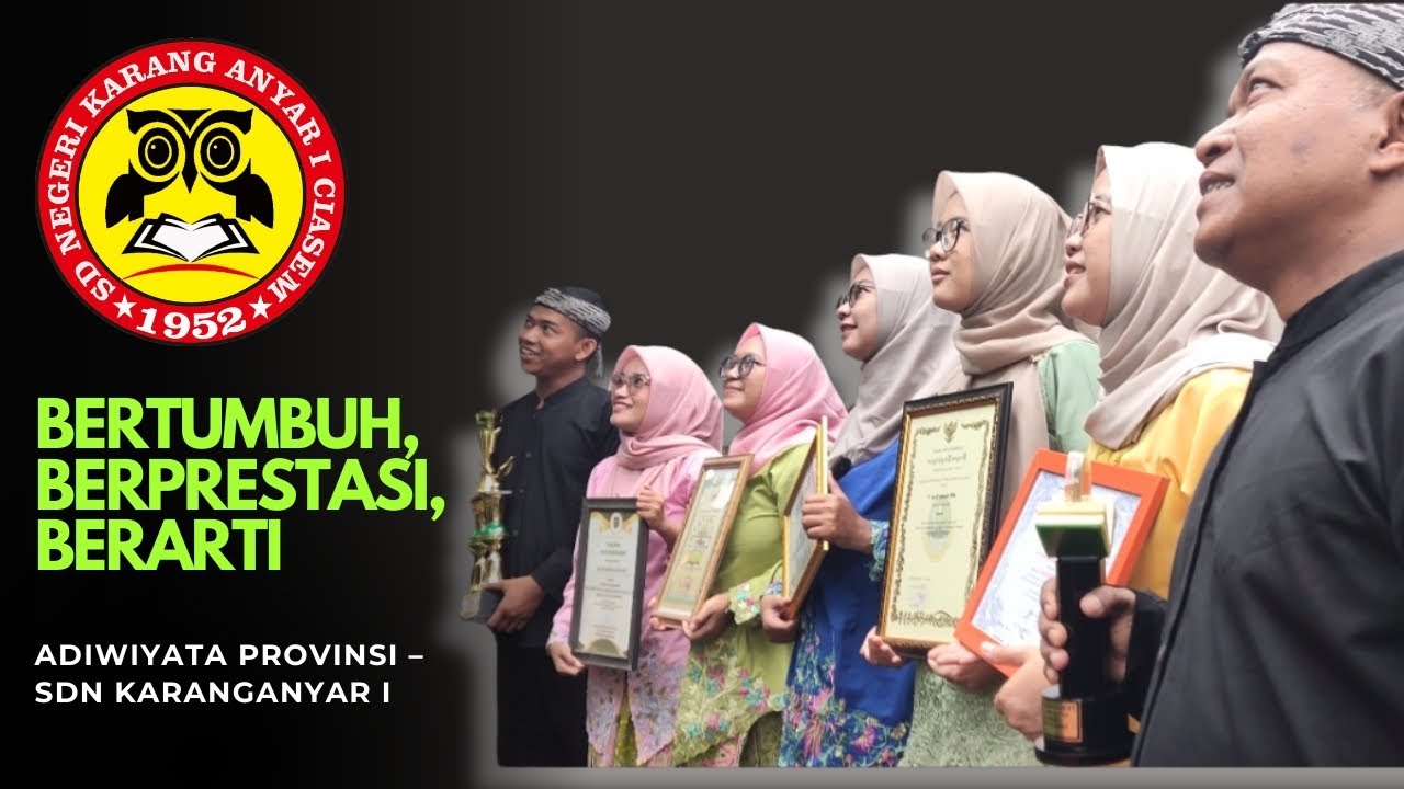 Dulu Kabupaten, Sekarang Provinsi..!! 🏆🌱SDN Karanganyar I Dalam Giat Testimoni Adiwiyata Provinsi 