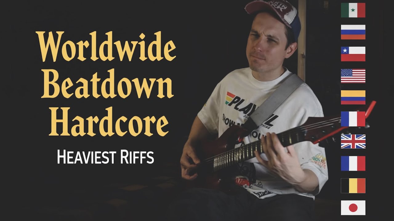 Beatdown Hardcore Riffs From Around The World