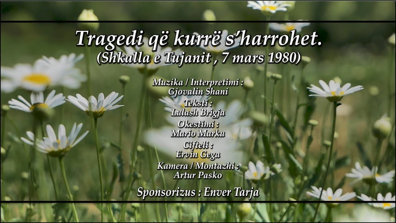 Gjovalin Shani - Tragjedi qe kurre s'harrohet ( Shkalla e Tujanit, 7 Mars 1980)