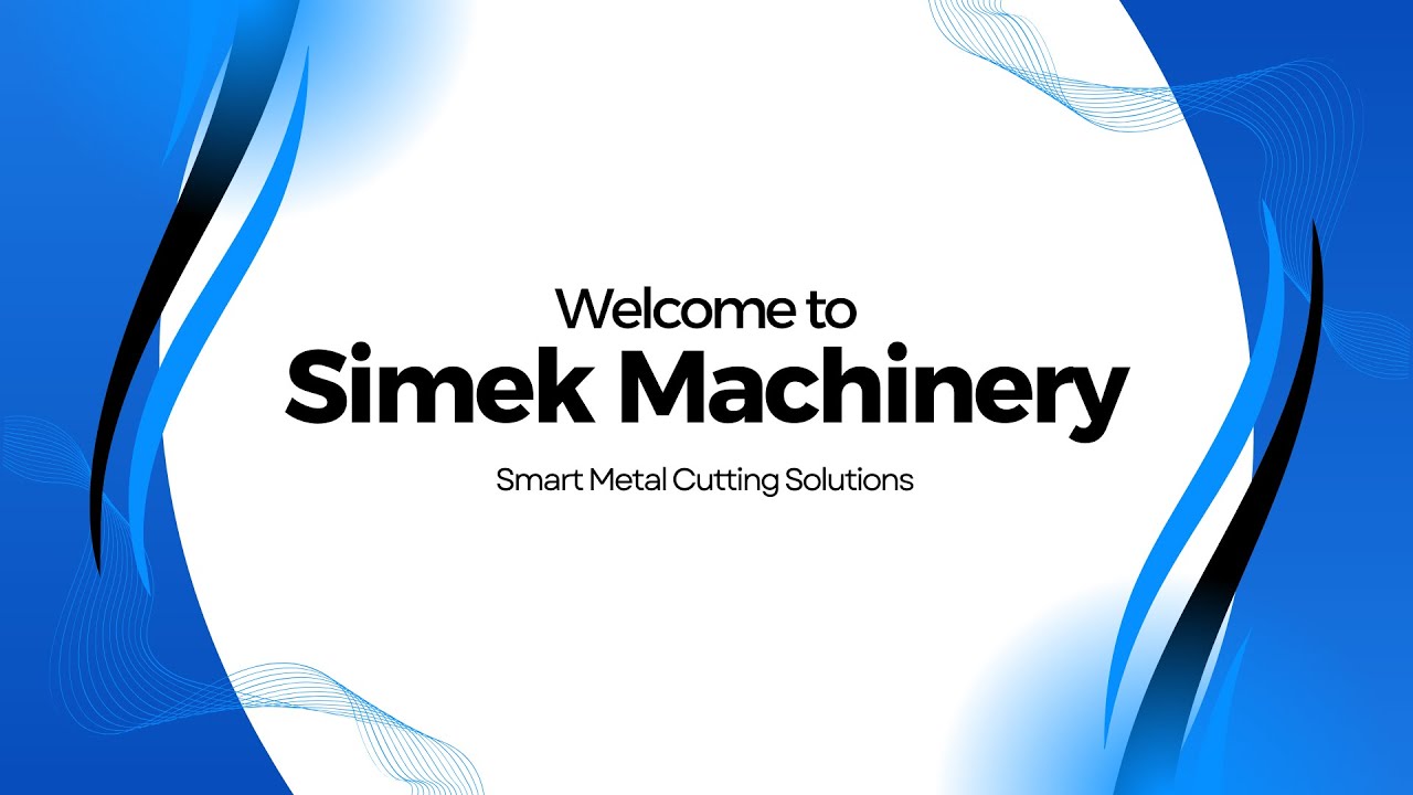 Simek Machinery &ndash; Complete Metalworking Solutions | Company Review