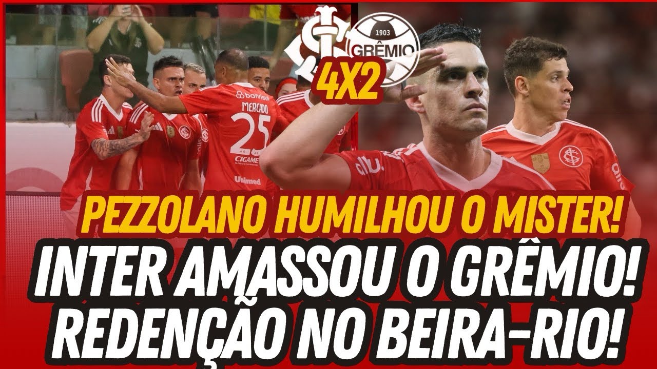 🚨 #INTER AMASSOU O GRÊMIO! • PEZZOLANO LEU E PATROLOU O MISTER • NÃO SOBROU NADA! BAILE! OLÉ!