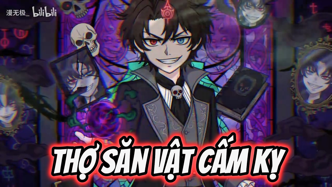 Thợ Săn Vật Cấm Kỵ | Tiểu Nữ Vietsub