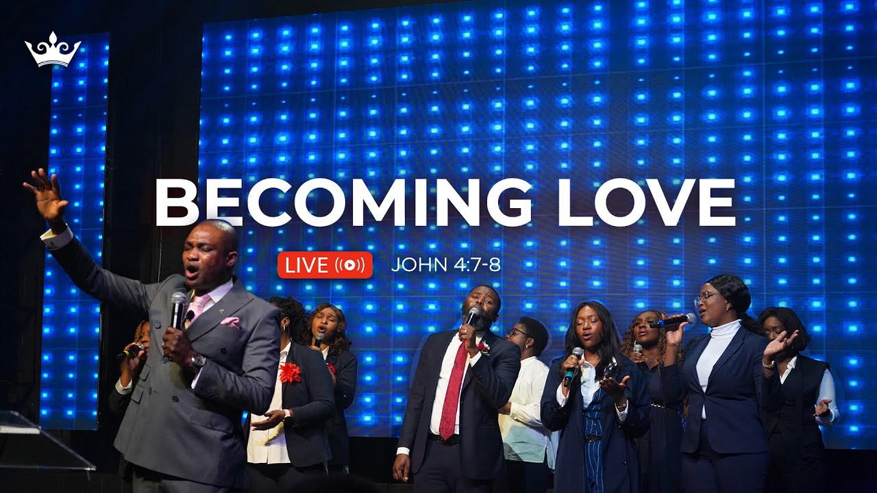 BECOMING LOVE | ROYAL LIFE MINISTRIES