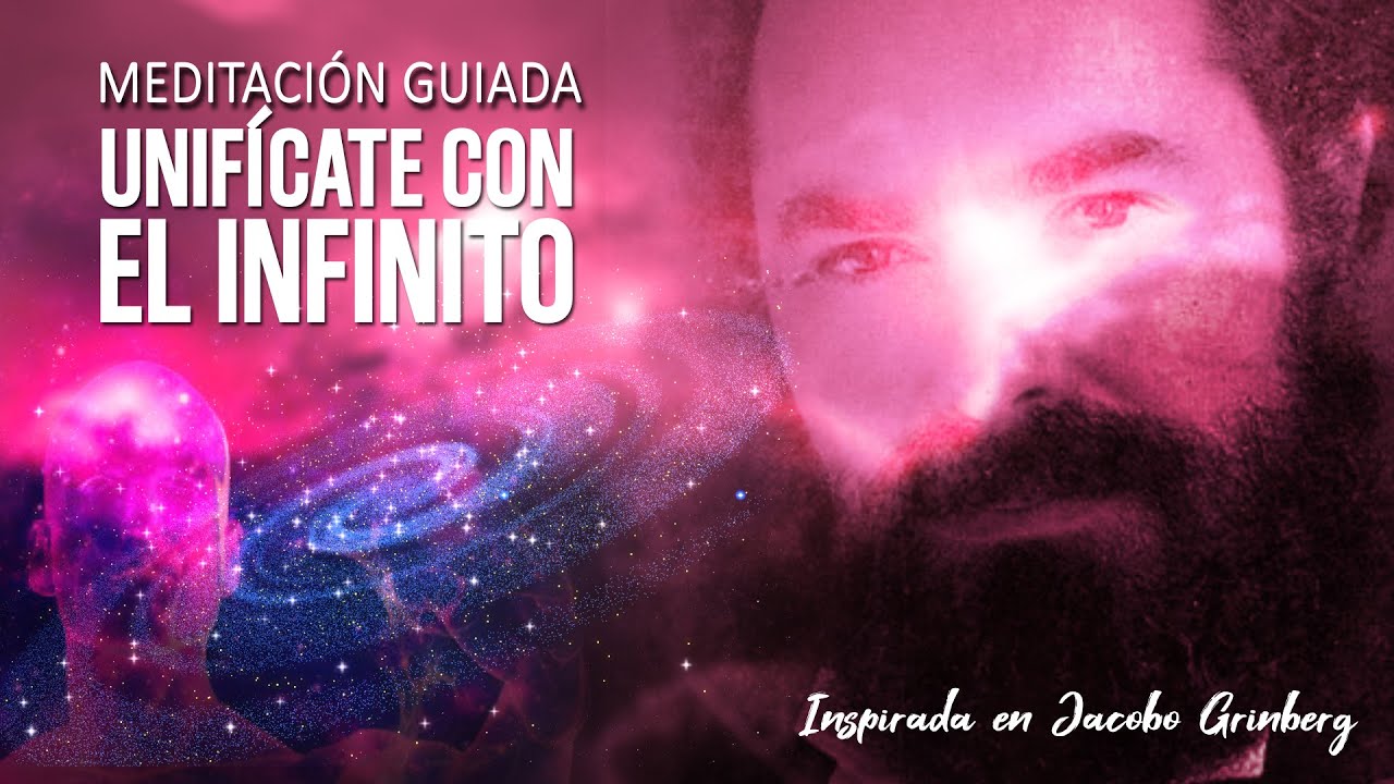 Meditación Guiada • Jacobo Grinberg • La Conexión Definitiva
