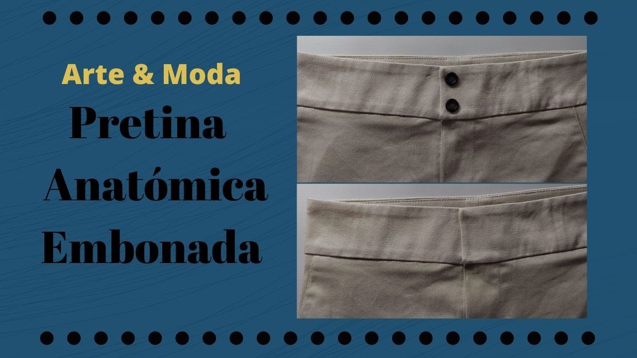 🎯Confeccionar Pretina Anatómica Embonada ✅( Otra Forma de Hacerlo)✅🎯