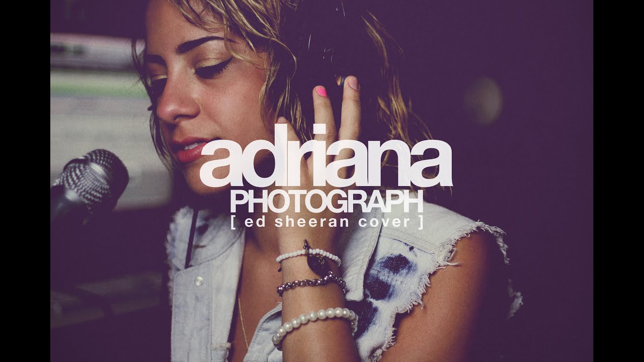 Photograph - Ed Sheeran (cover by Adriana)