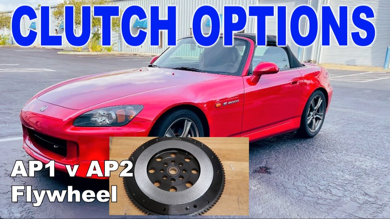 LHT S2000 - new FX300 Clutch.  AP1 v AP2 Flywheel