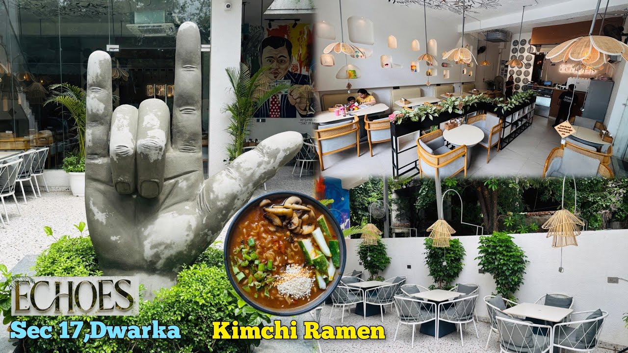 Echoes Cafe - Sector 17, Dwarka, Delhi