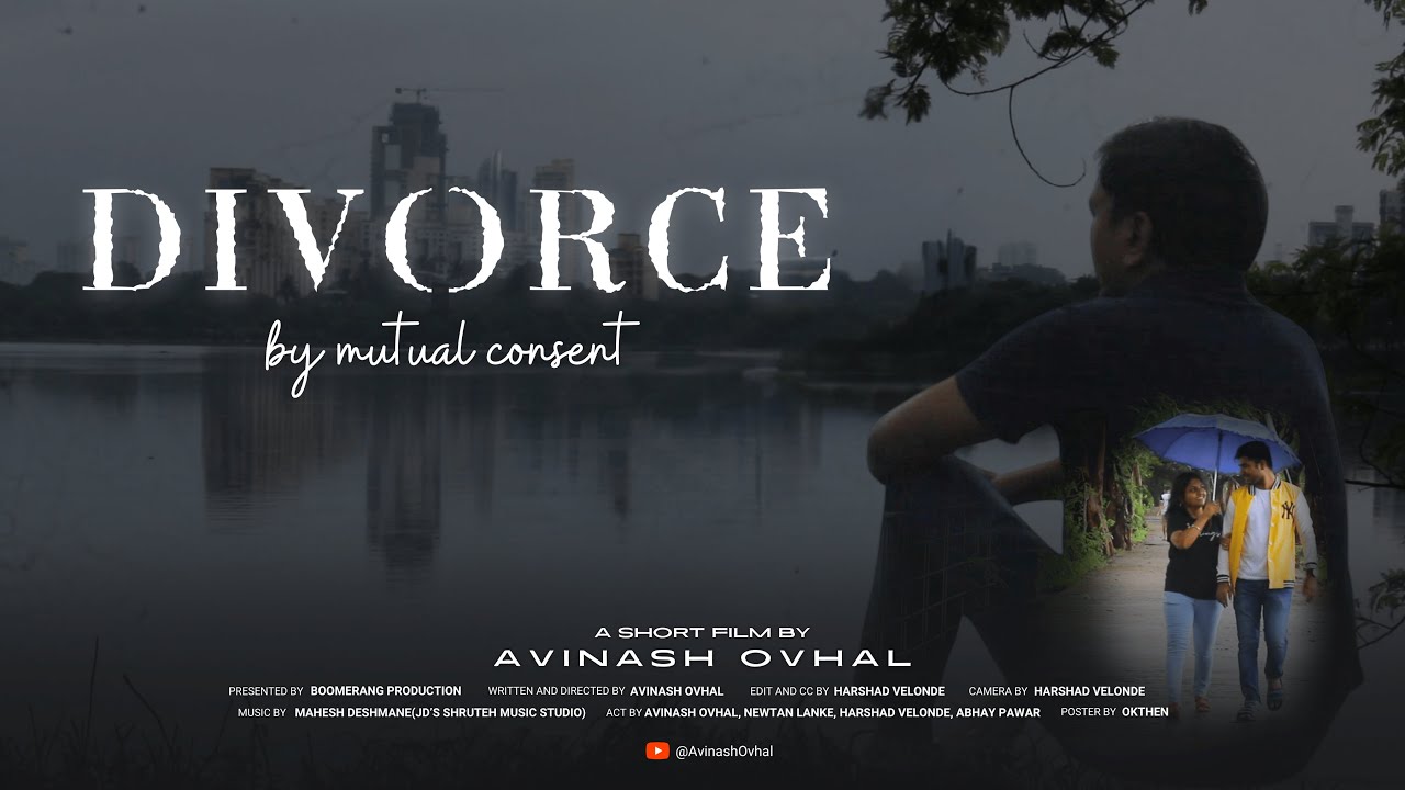 Divorce by mutual consent | New Marathi short film | Avinash Ovhal | Harshad Velonde |Newtan | Abhay