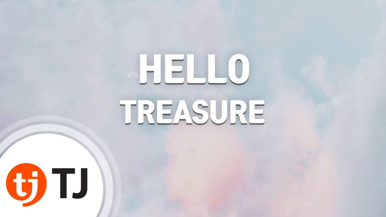 [TJ노래방] HELLO - TREASURE / TJ Karaoke