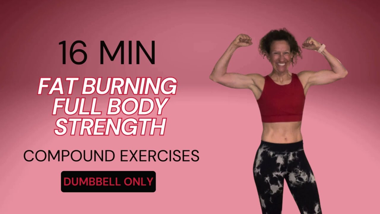 16 MIN FAT BURNING FULL BODY STRENGTH COMPOUND & CORE EXERCISES, low impact, dumbbell only