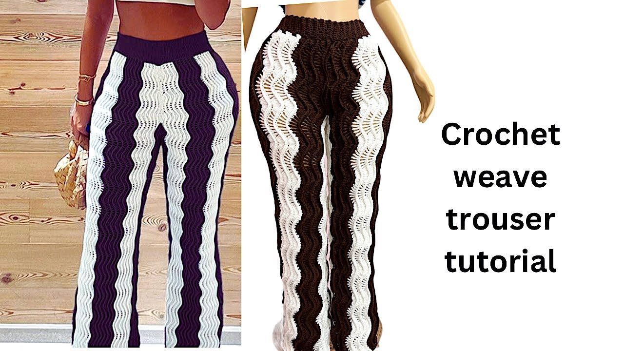 How to Crochet Elegant Trousers | Crochet Weave Trousers | Beginner friendly