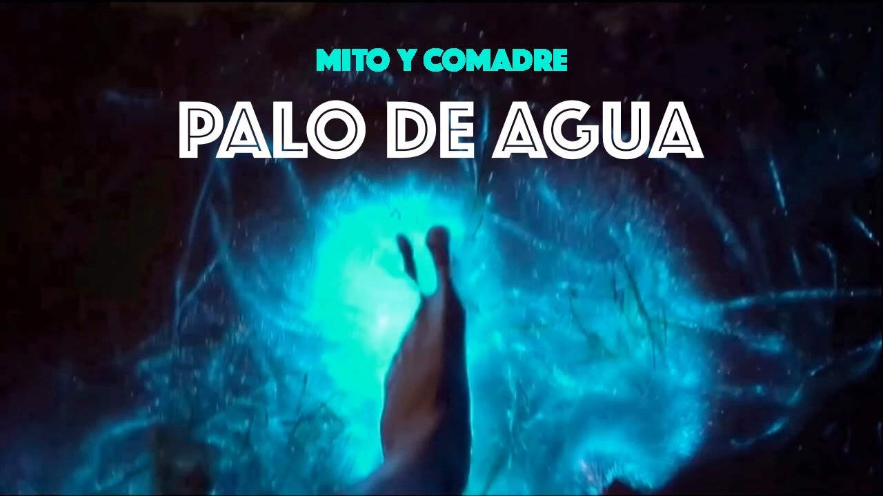 Mito y Comadre - Palo de Agua