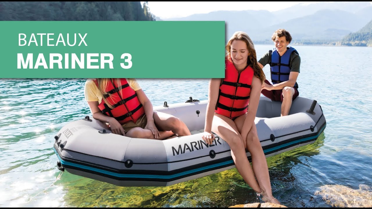 MARINER 3 - BATEAUX INTEX