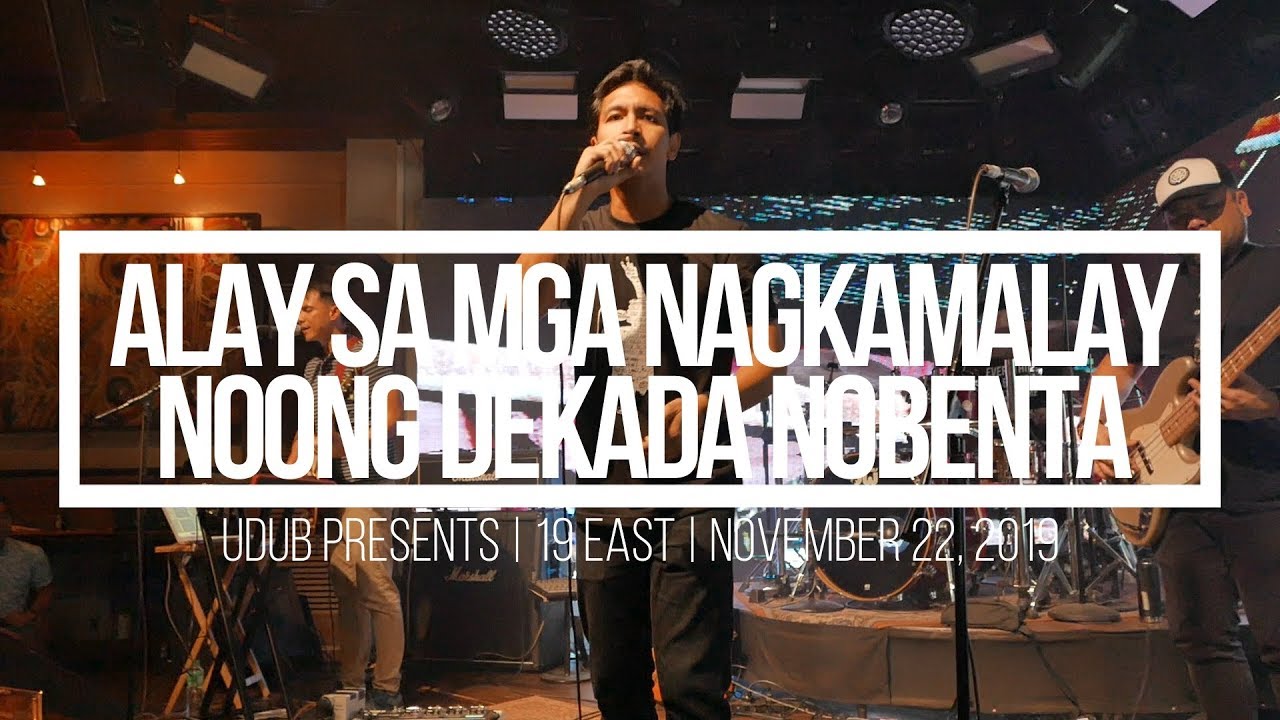 Dicta License - Alay sa mga Nagkamalay Noong Dekada Nobenta (Live @ 19 East)
