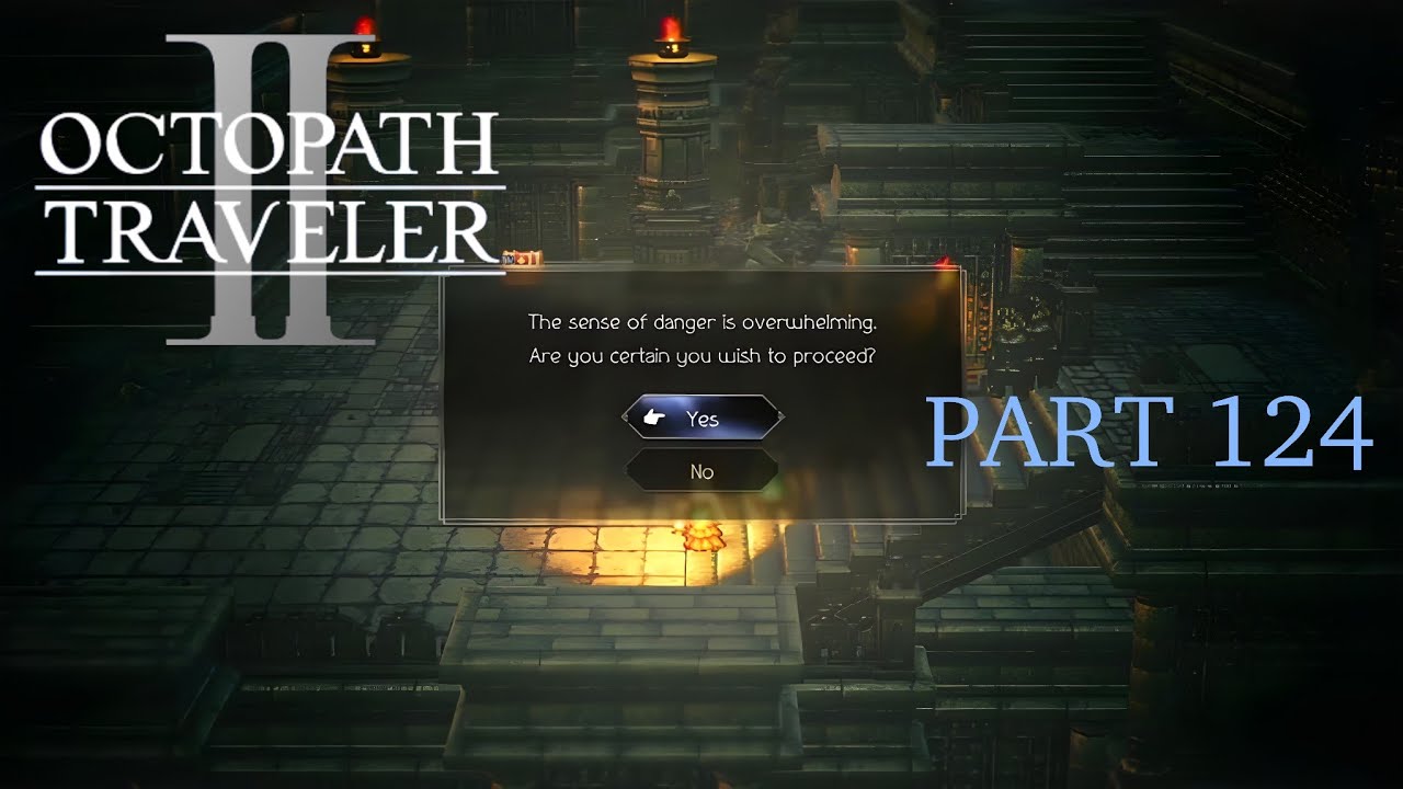 Octopath Traveler II [Part 124]: Infernal Castle (Part 2)