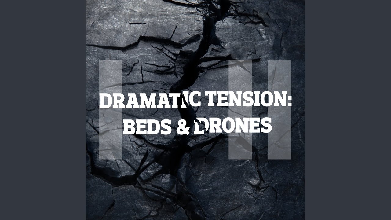 Dramatic Tension Bed