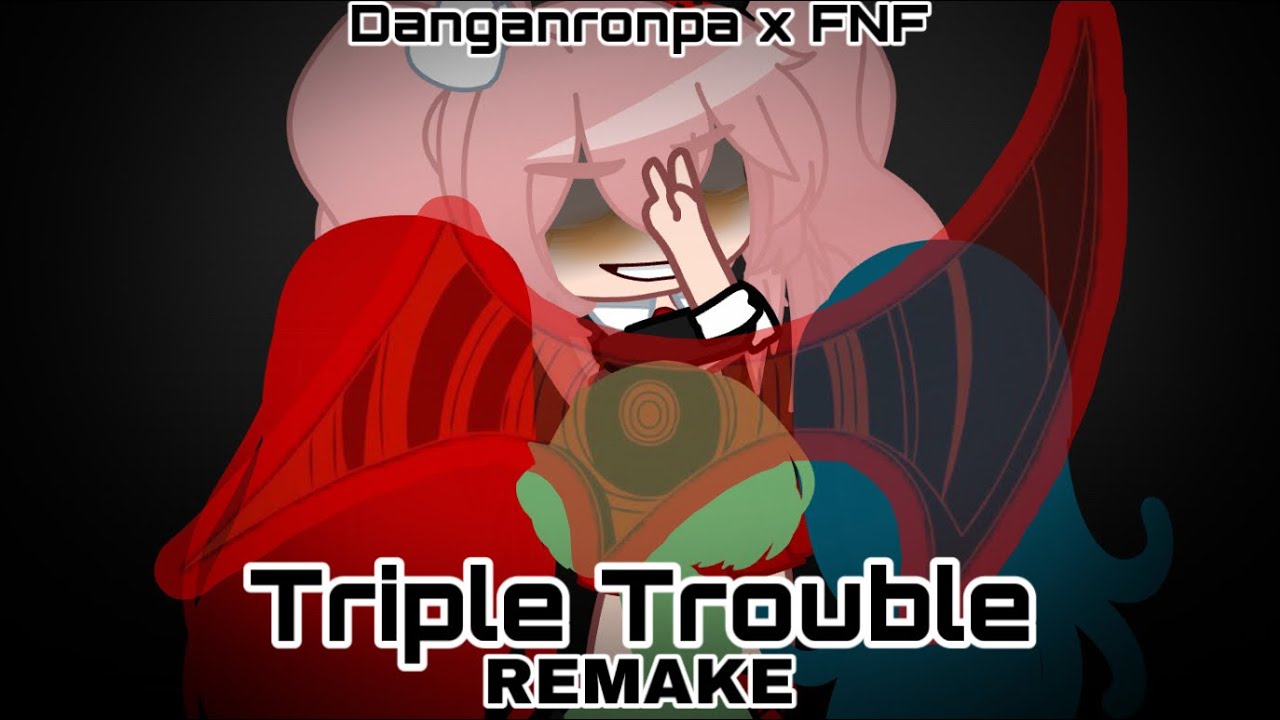 Triple Trouble (REMAKE) :|: Danganronpa x FNF :|: Ft. All the Masterminds :|: FluffyUmi Inc.