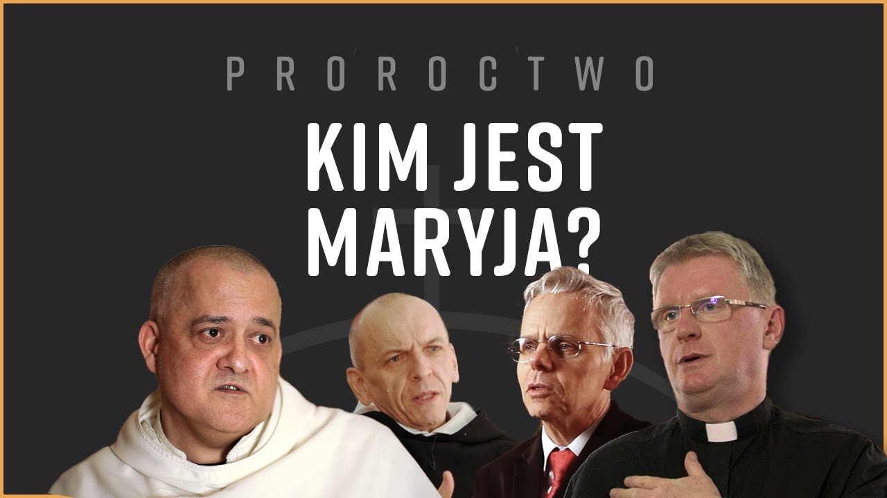 Kim jest Maryja? | Proroctwo | Fatima