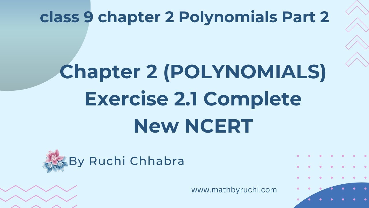 Class 9 Ch 2 Polynomials Exercise 2.1 in one shot| ex 2.1 Ch 2 class 9 Maths|New NCERT|Ruchi Chhabra