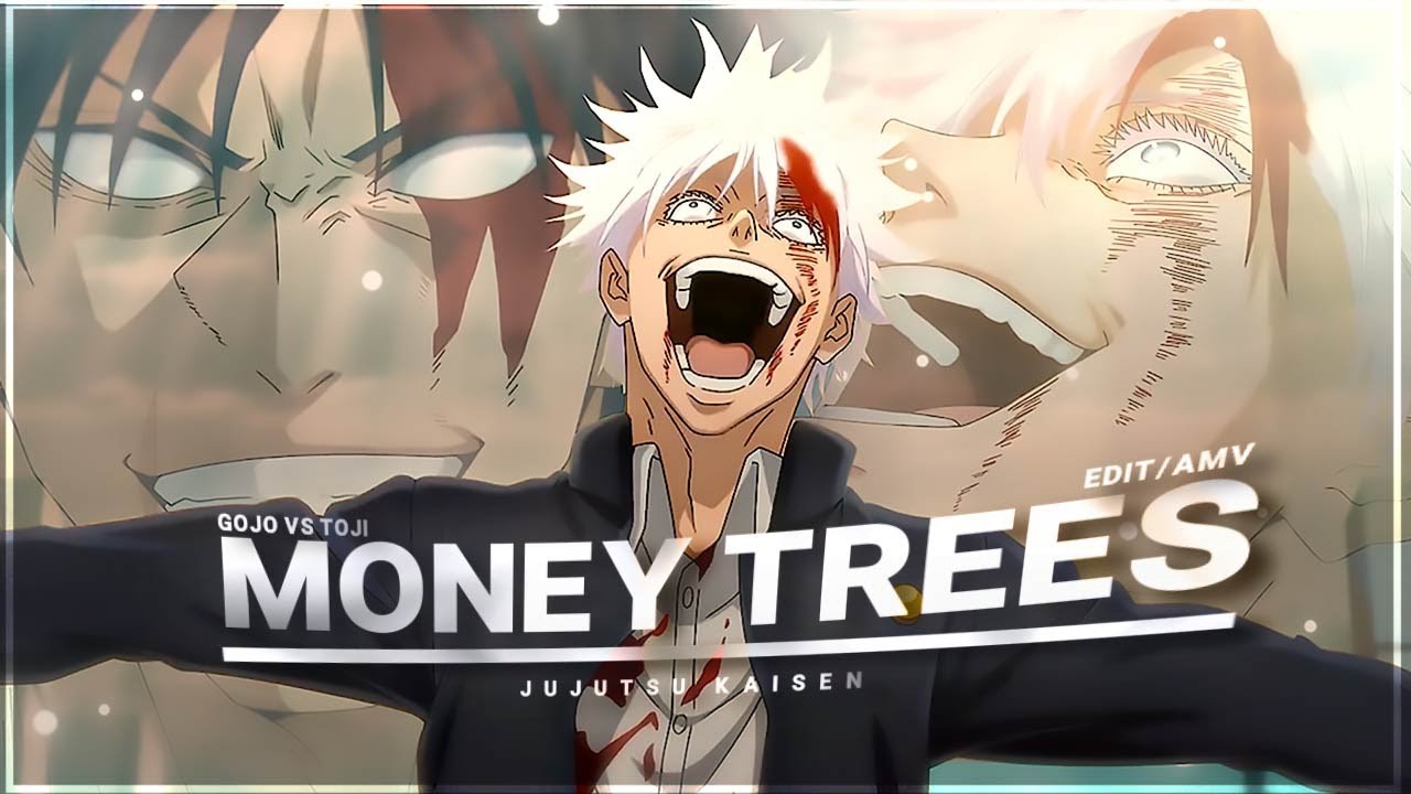Gojo Vs Toji - Money Trees [Edit/AMV]!