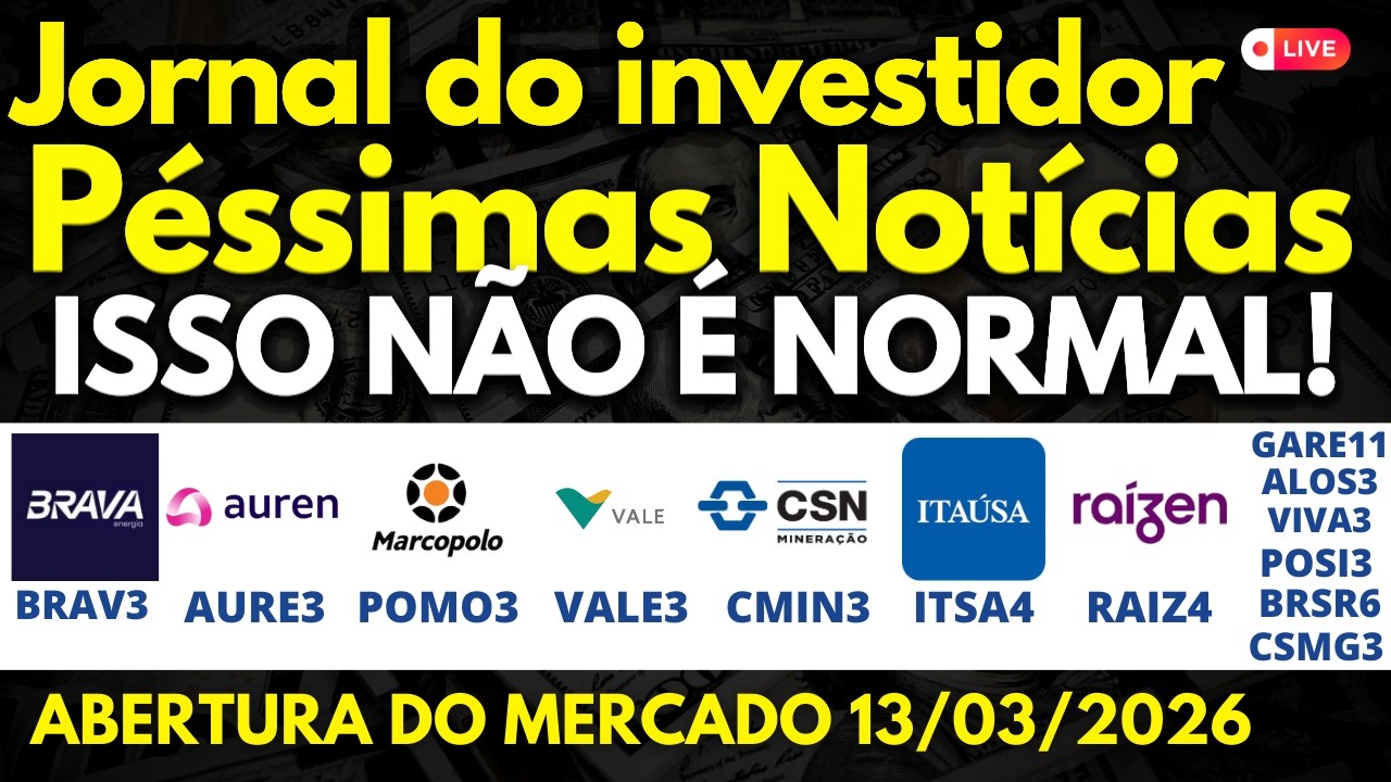 VÃO CAIR BRAV3 AURE3 GARE11 POMO3 VALE3 CMIN3 ITSA4 RAIZ4 ALOS3 VIVA3 POSI3 BRSR6 CSMG3 PCAR3 VBBR3