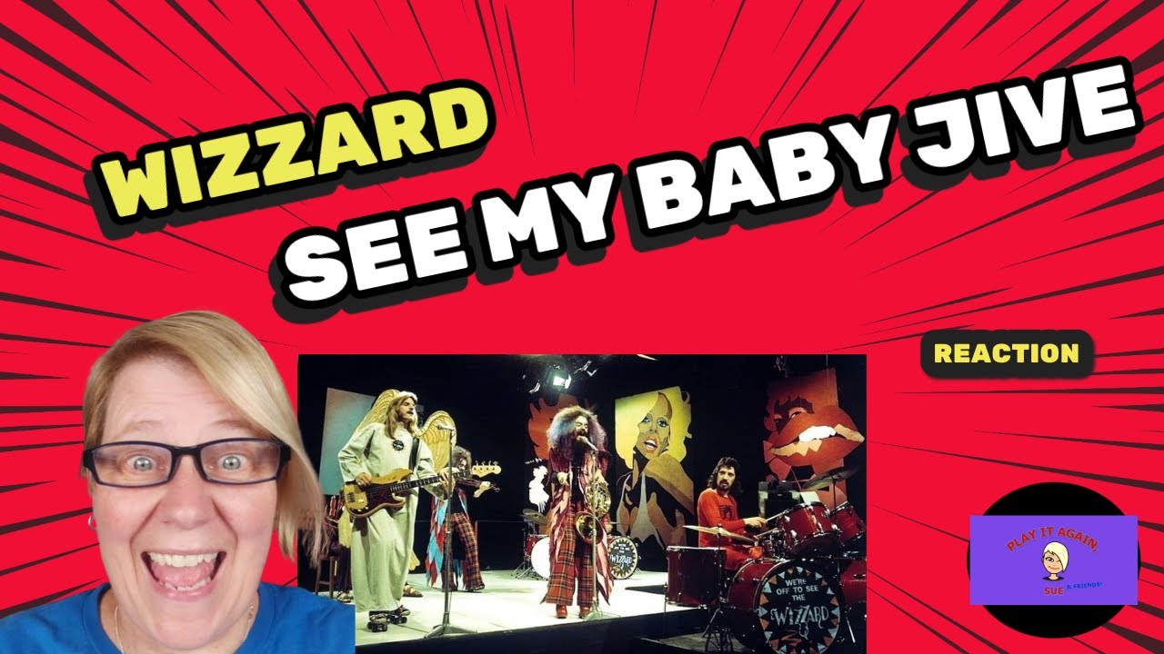 1st Time Hearing ~ SEE MY BABY JIVE by WIZZARD ~ Reaction